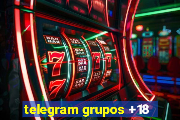 telegram grupos +18